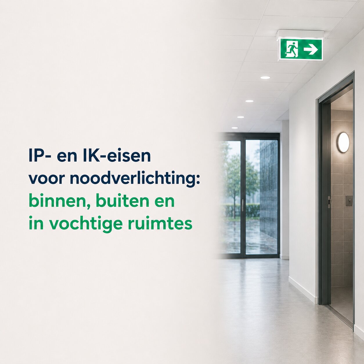 Een douche en een buitenruimte IP en IK eisen